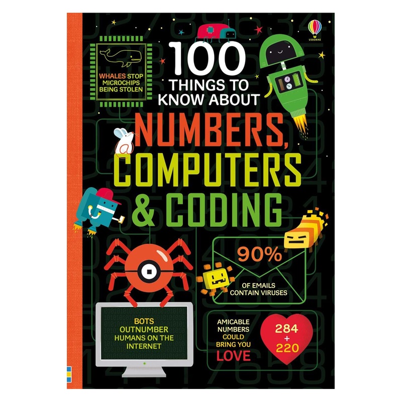 Usborne 100 Things To Know About Numbers, Computers & Coding