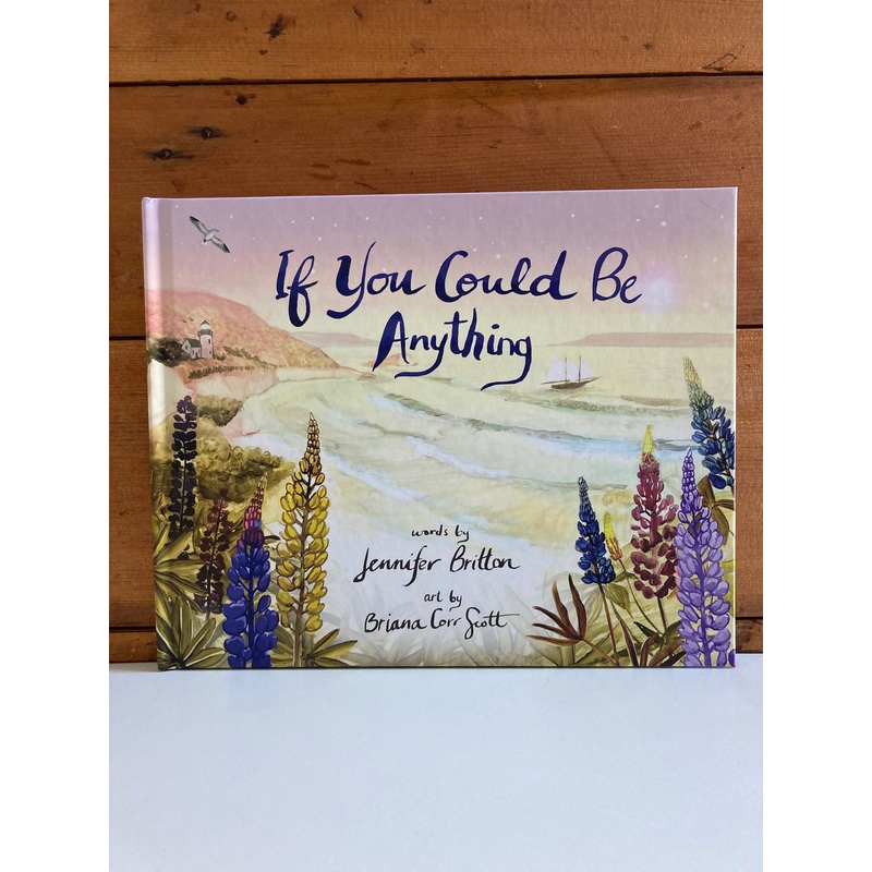 Children’s Picture Book – IF YOU COULD BE ANYTHING