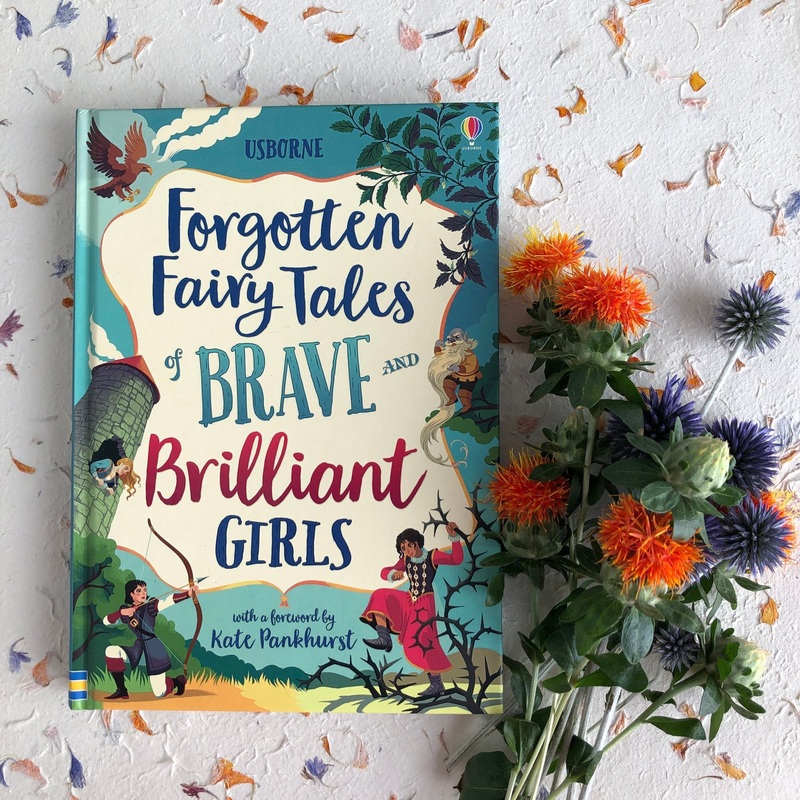 Usborne –  Forgotten Fairy Tales of Brave and Brilliant Girls- 7yrs+