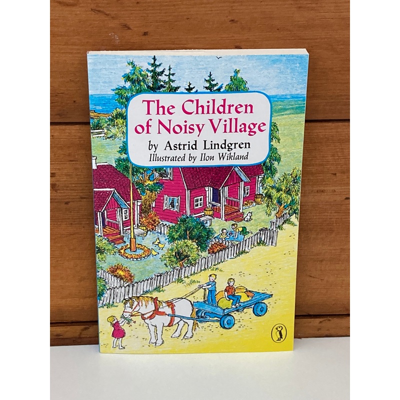 Chapter Book for Young Readers – THE CHILDREN OF NOISY VILLAGE