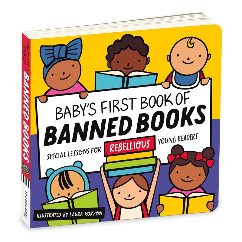 Baby’s First Book Of Banned Books