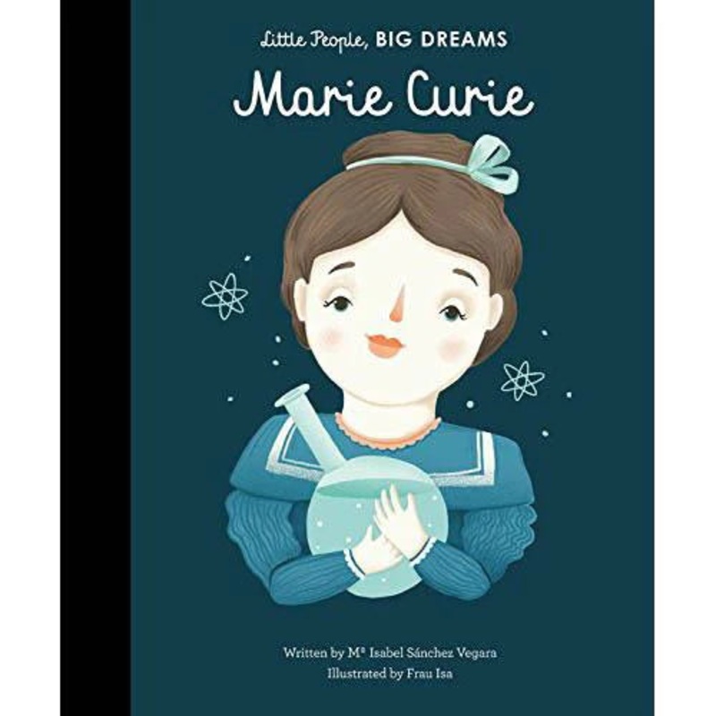 Little People, Big Dreams Hardcover Book | Marie Curie
