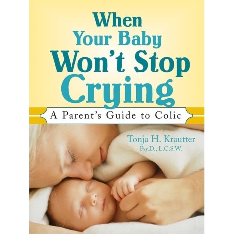 When Your Baby Won’t Stop Crying