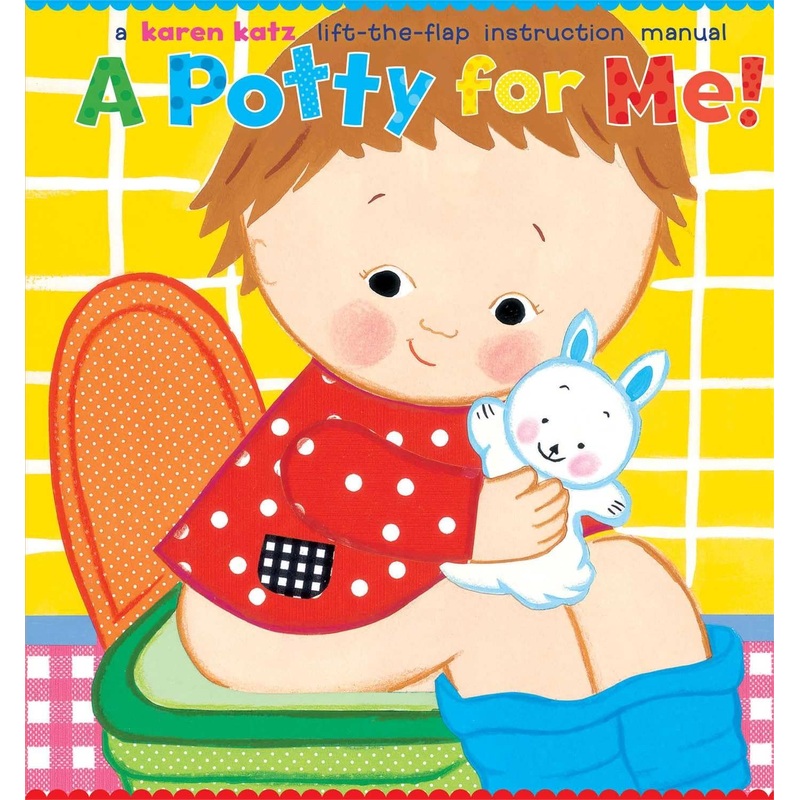 A Potty for Me by Karen Katz