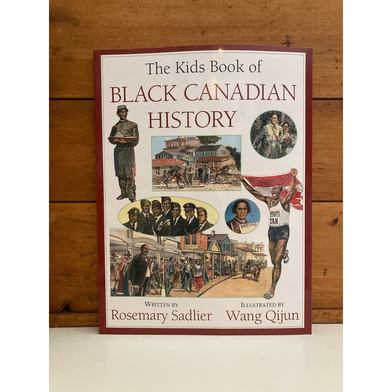 Educational Book – The Kids Book of BLACK CANADIAN HISTORY