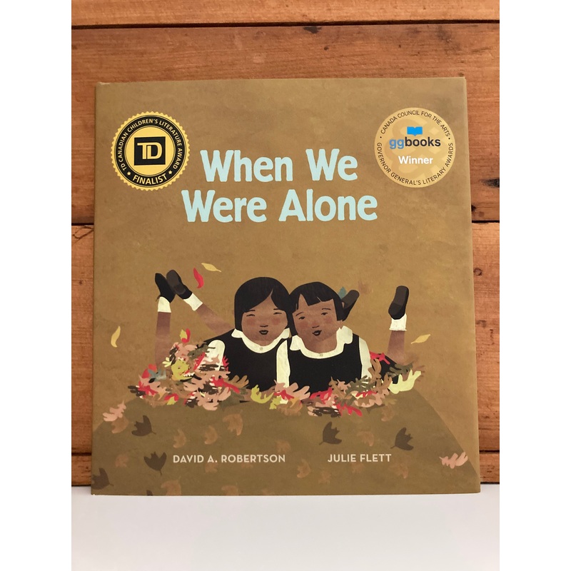Childrens Picture Book – WHEN WE WERE ALONE