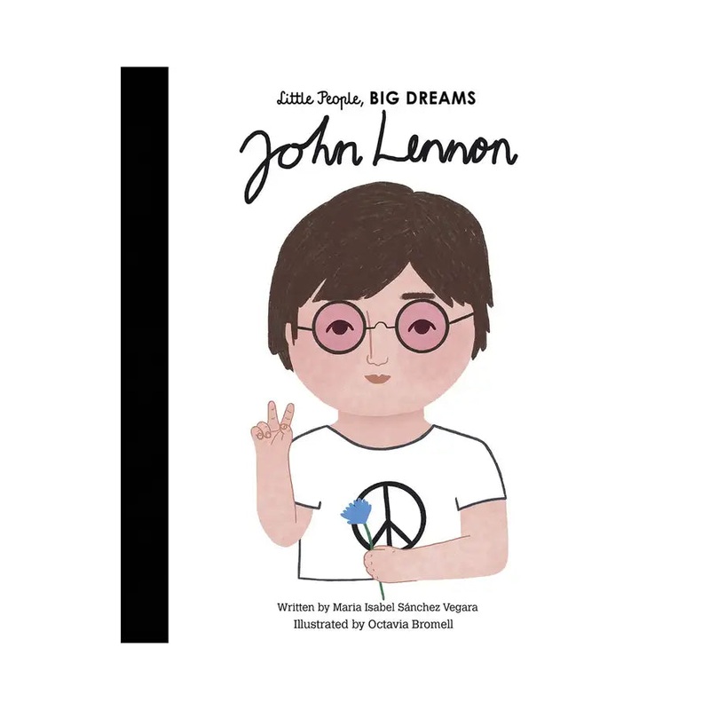 Little People, Big Dreams: John Lennon