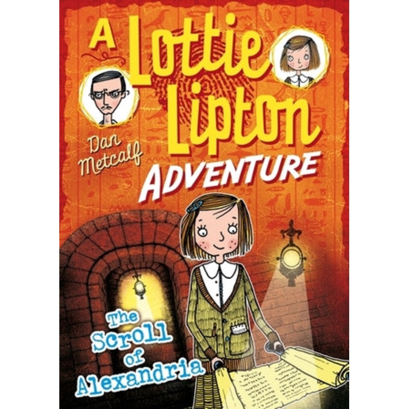 A Lottie Lipton Adventure : The Scroll of Alexandria – Paperback