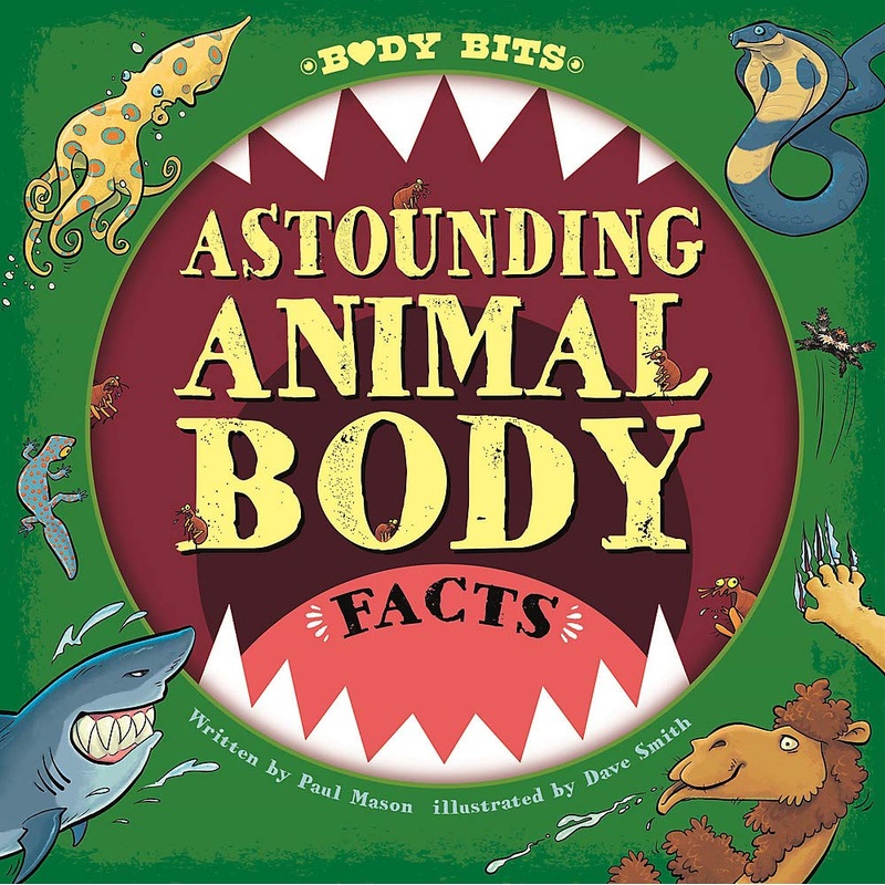 Astounding Animal Body Facts – Paperback