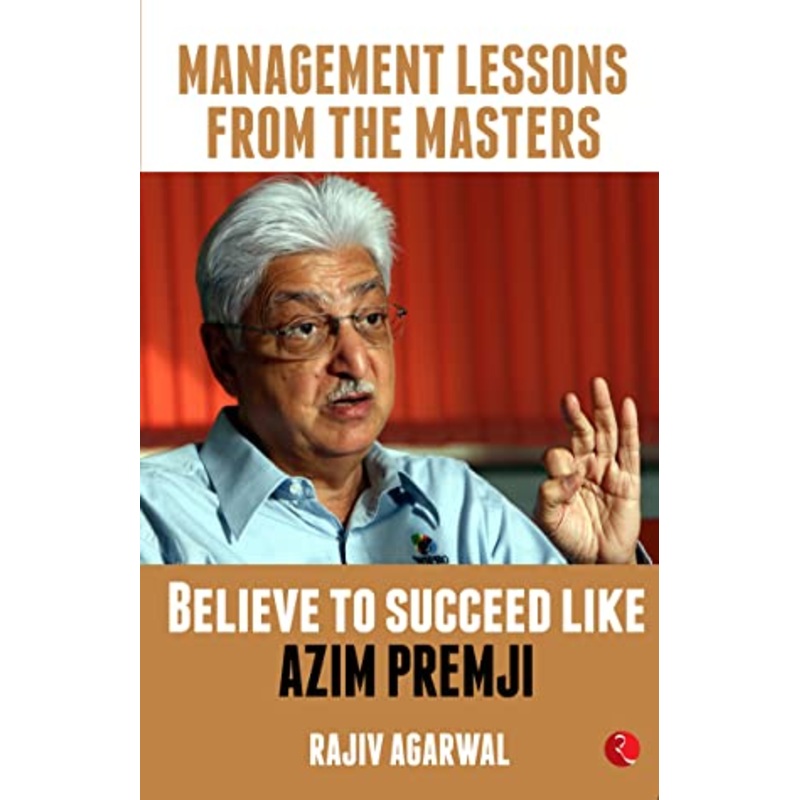 BELIEVE TO SUCCED LIKE : AZIM PREMJI