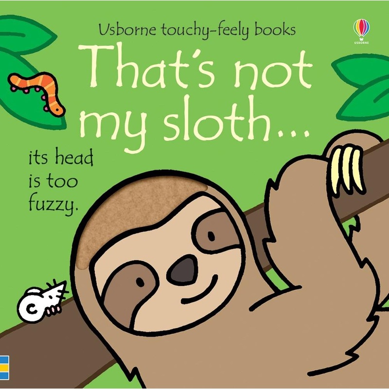 THATS NOT MY SLOTH TOUCH AND FEEL