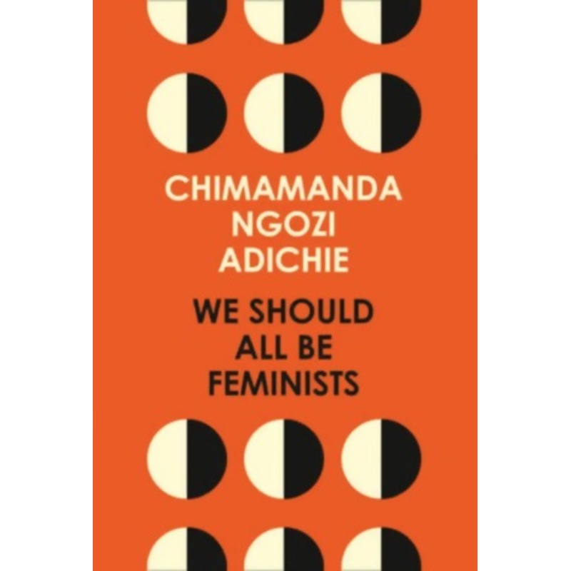 We Should All Be Feminists