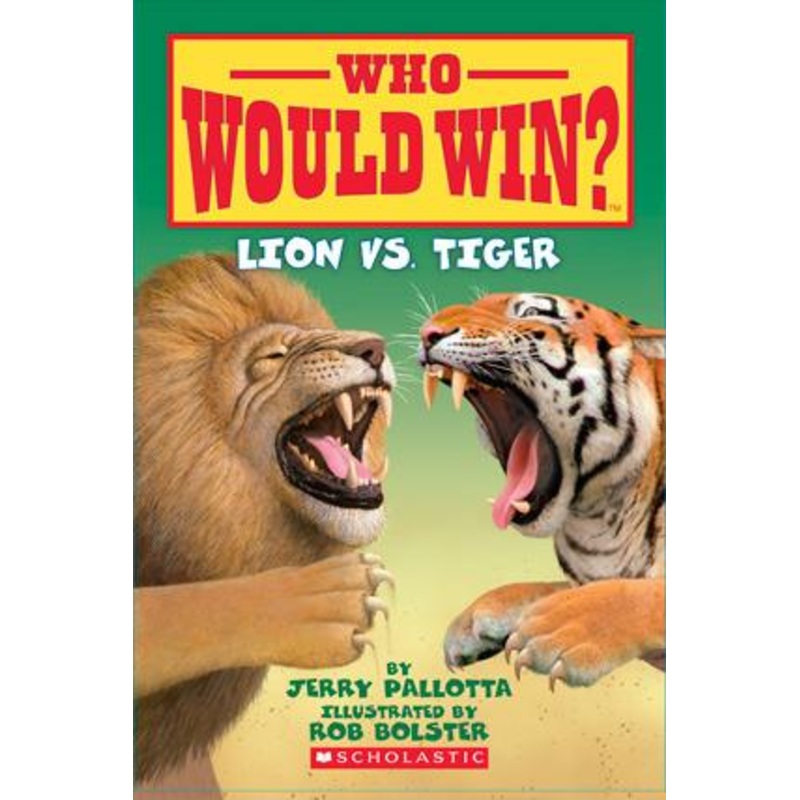 Who Would Win? Lion vs Tiger – Paperback