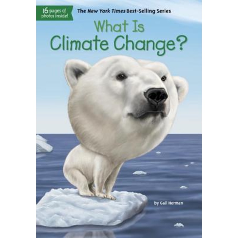 What Is Climate Change ? – Paperback