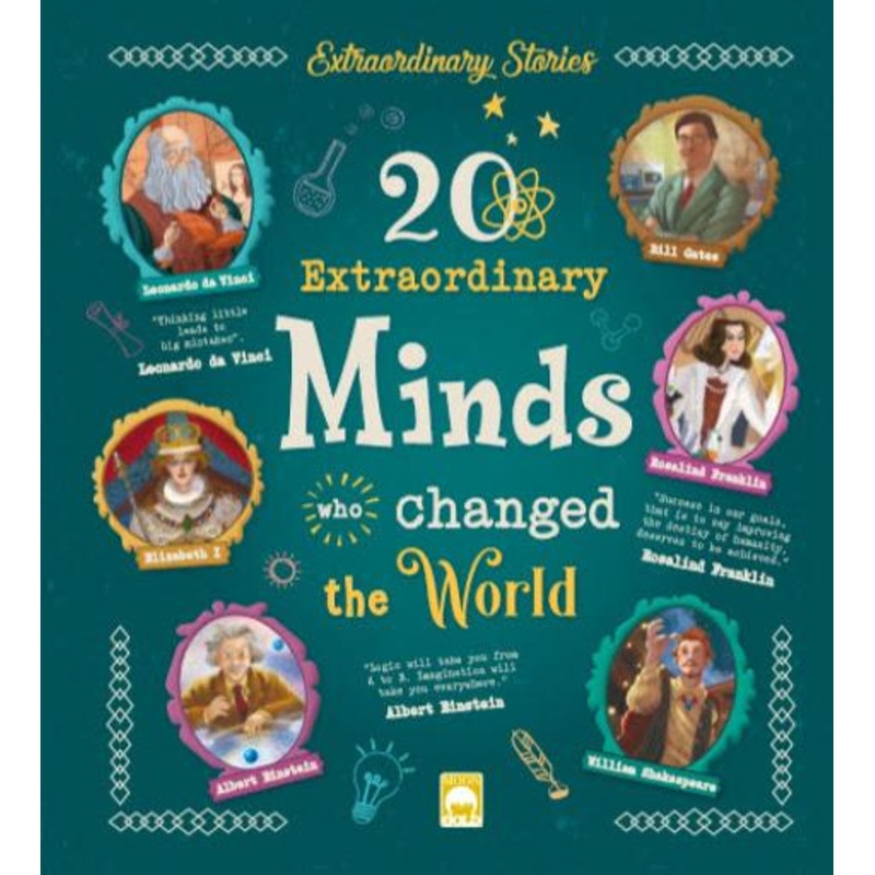 20 Extraordinary Minds Who Changed the World