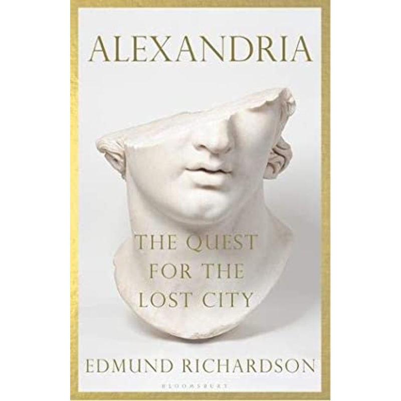 Alexandria: The Quest for the Lost City – Paperback