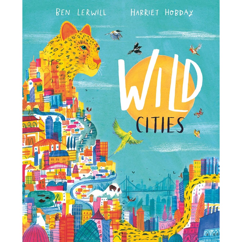 Wild Cities – Hardback