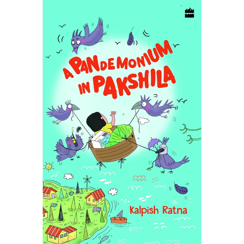 A Pandemonium in Pakshila – Paperback