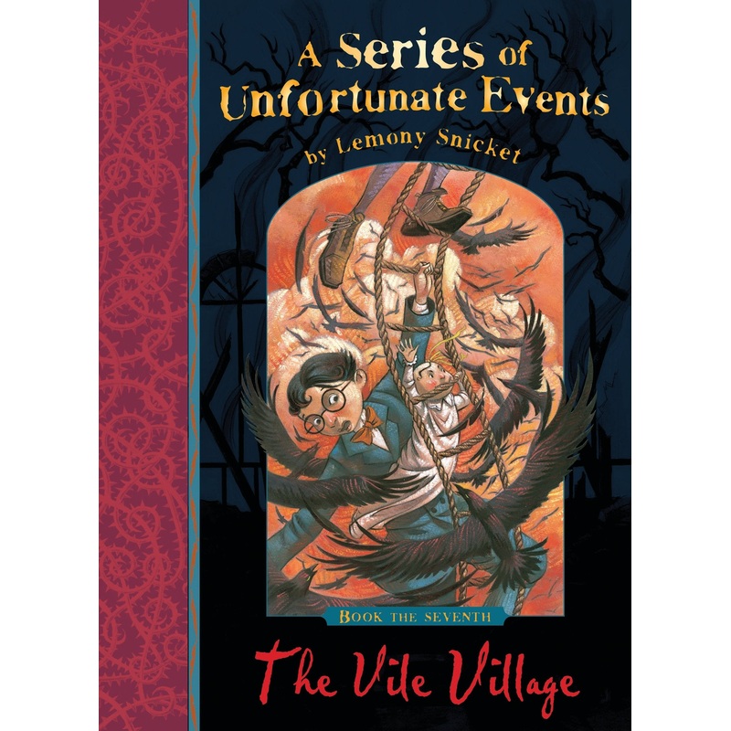 A Series of Unfortunate Events #7 : The Vile Village – Paperback