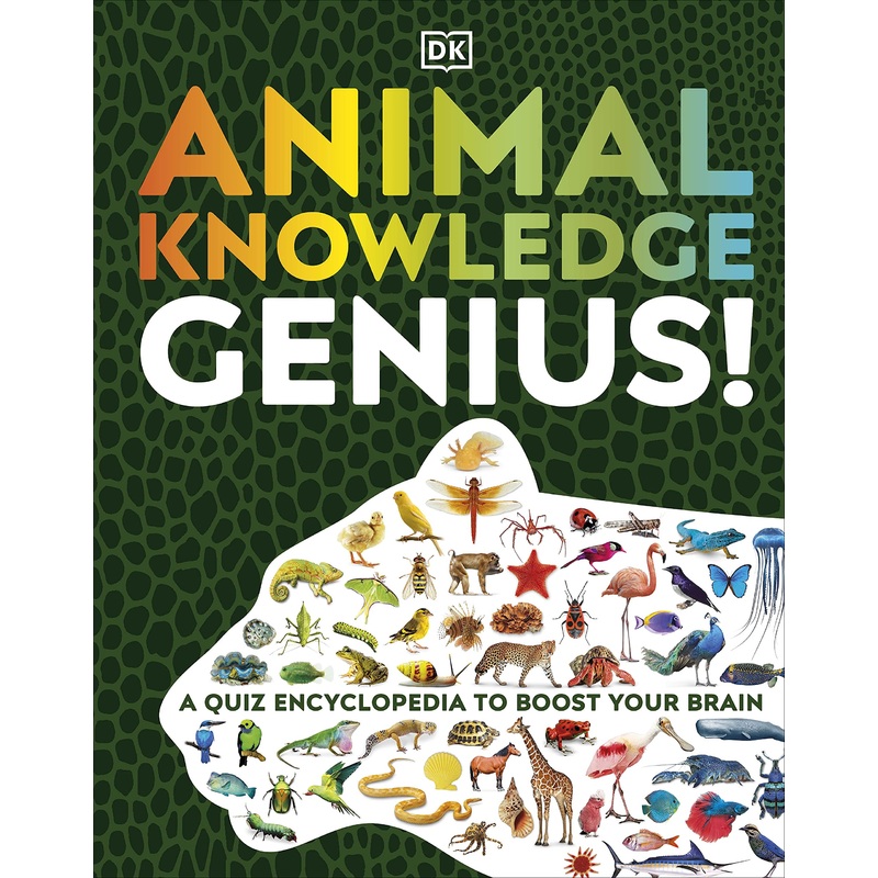 Animal Knowledge Genius!: A Quiz Encyclopedia to Boost Your Brain – Hardback
