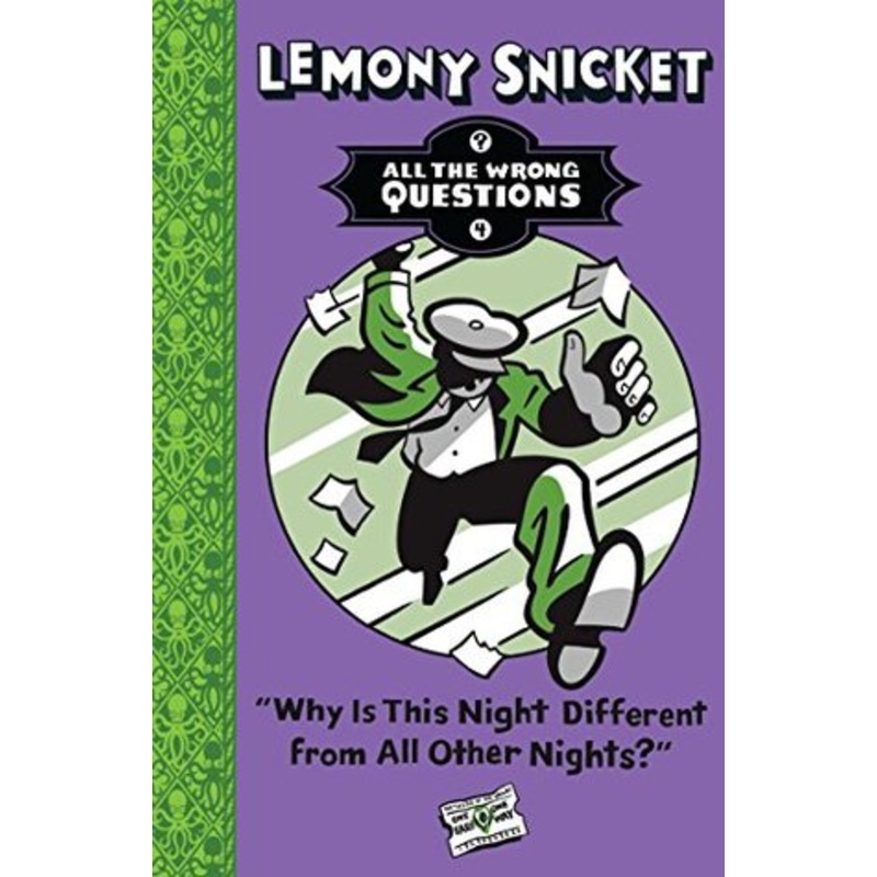 All the Wrong Questions #4 : Why Is This Night Different from All Other Nights? – Paperback