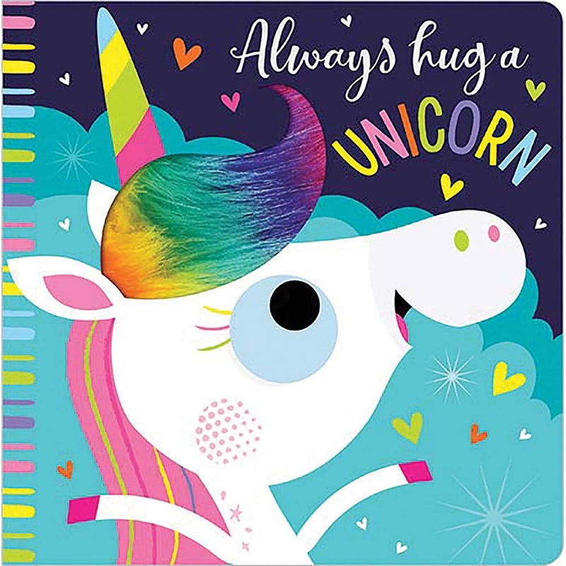 Always Hug A Unicorn {Touch And Feel} – Boardbook
