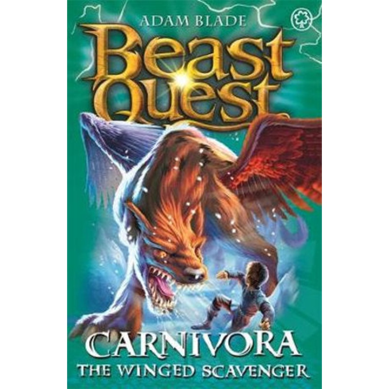 BEAST QUEST 42 : CARNIVORA THE WINGED SCAVENGER
