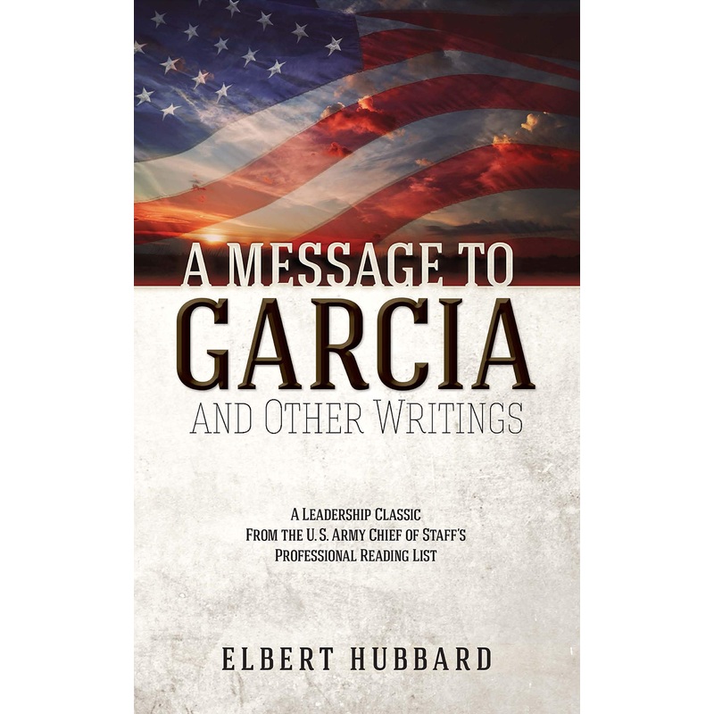 A Message to Garcia – Paperback