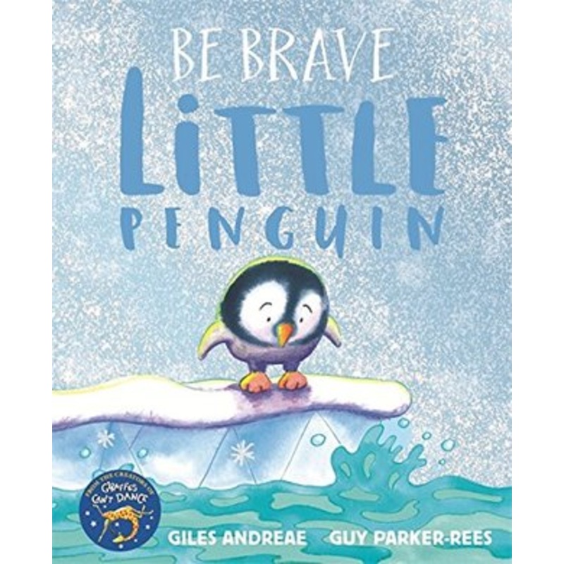 Be Brave Little Penguin – Paperback