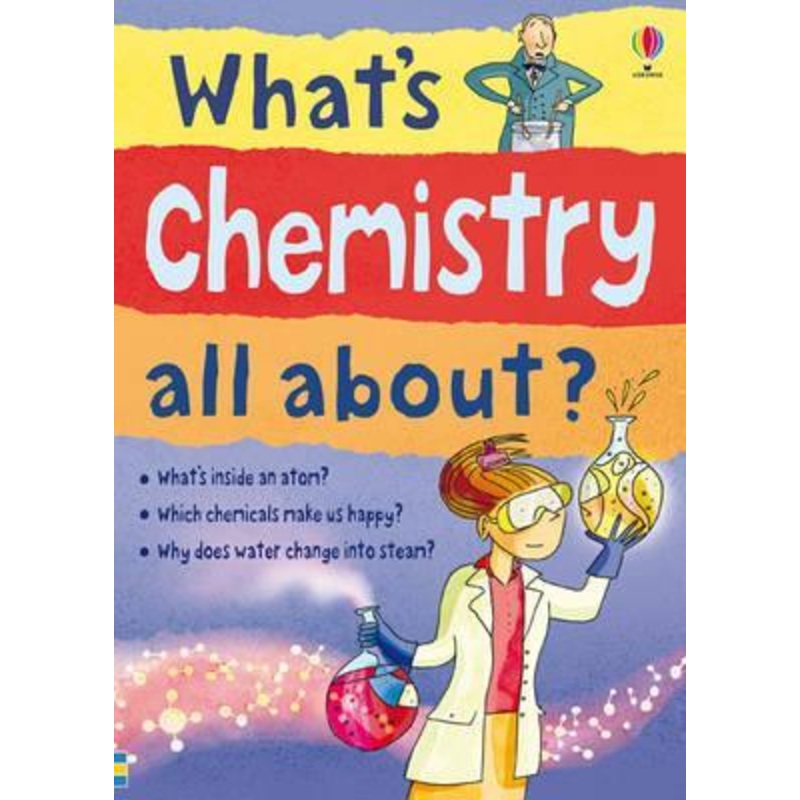 WHATS CHEMISTRY ALL ABOUT?