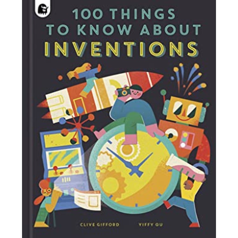 100 Things to Know About Inventions – Hardback