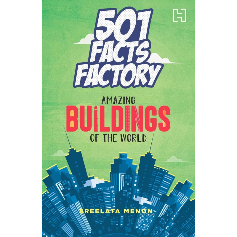 501 Facts Factory: Amazing Buildings of the World – Paperback