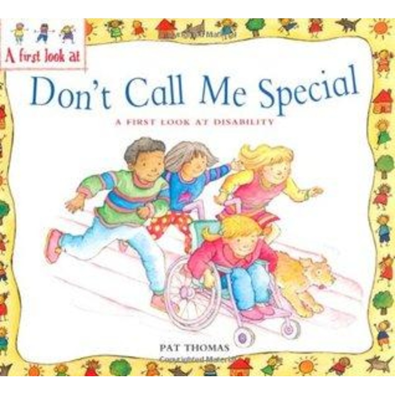 A First Look At: Disability: Don’t Call Me Special – Paperback