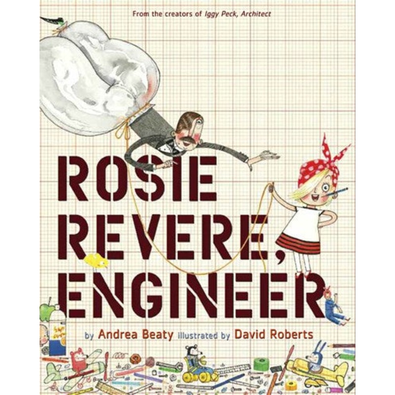 ROSIE REVERE ENGINEER