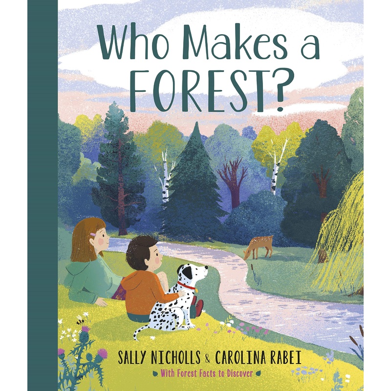 Who Makes a Forest? – Hardback