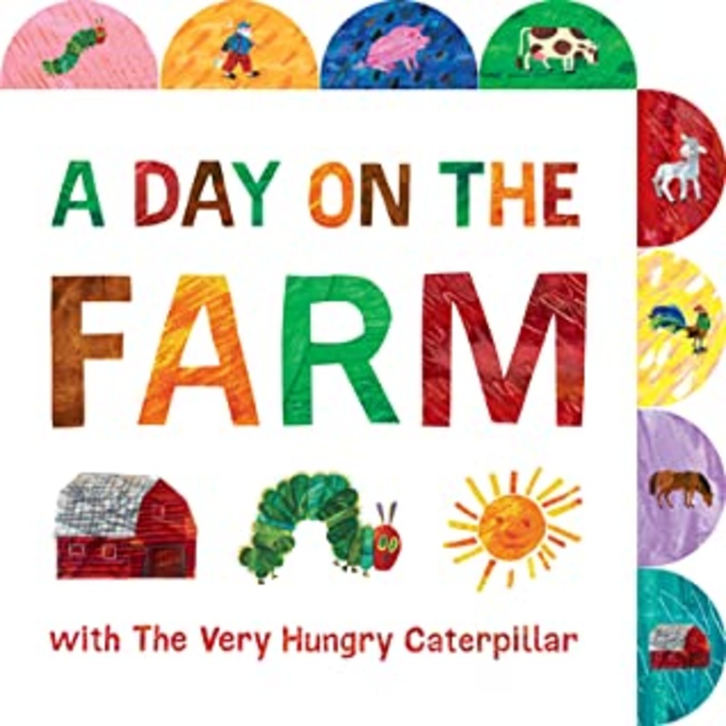 A Day on the Farm with The Very Hungry Caterpillar – Board Book