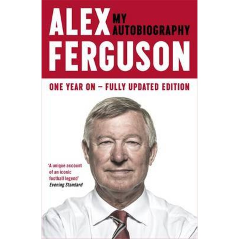 Alex Ferguson : My Autobiography – Paperback