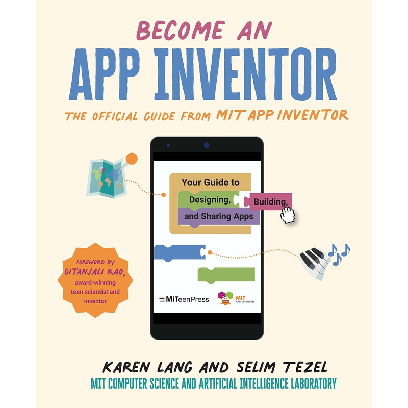 Become an App Inventor: Your Guide to Designing, Building, and Sharing Apps – Paperback