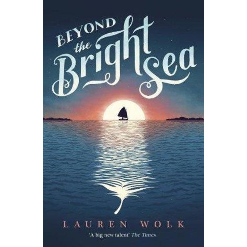 Beyond the Bright Sea – Paperback