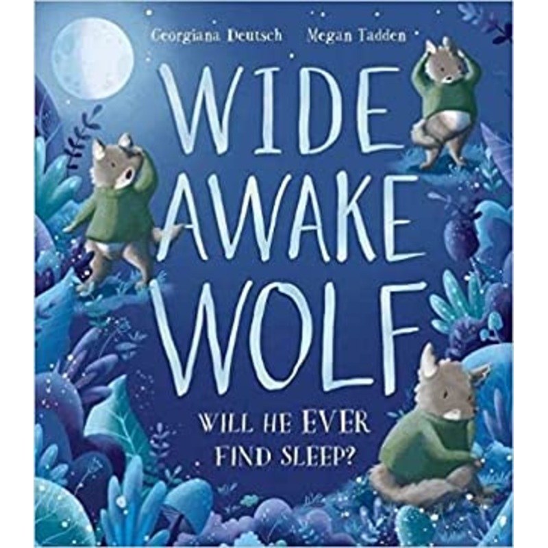 Wide Awake Wolf -Hardback