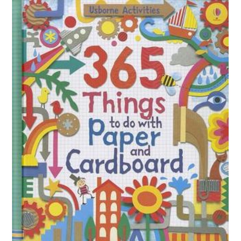 365 Things To Do With Paper And Cardboard – Hardback