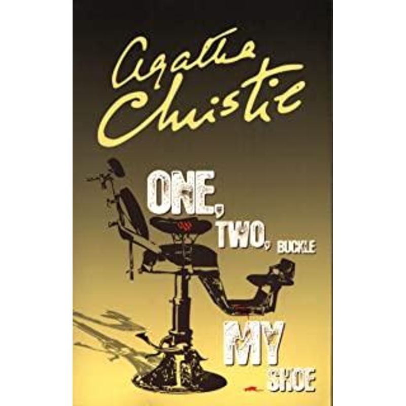 AGATHA CHRISTIE : One Two Buckle My Shoes