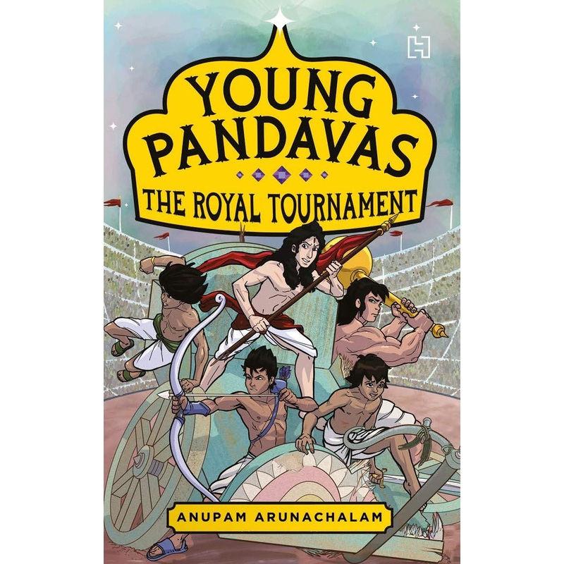 YOUNG PANDAVAS #3 : The Royal Tournament – Paperback