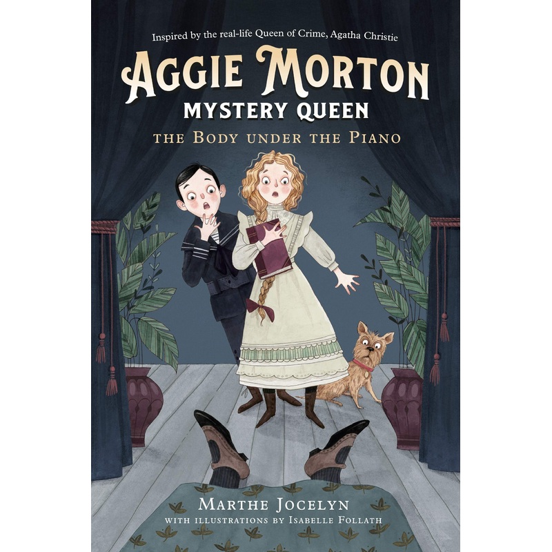 Aggie Morton, Mystery Queen # 1 : The Body under the Piano – Paperback