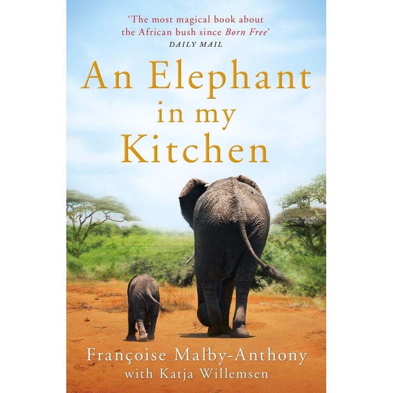An Elephant in My Kitchen – Paperback