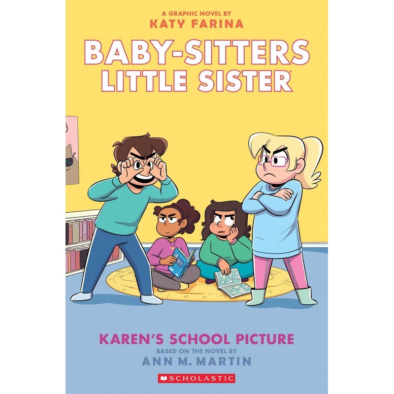 Baby-Sitters Little Sister Graphic Novel #5: Karen’s School Picture (Graphic Novel) – Paperback