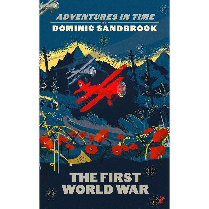 Adventures in Time: The First World War – Hardback