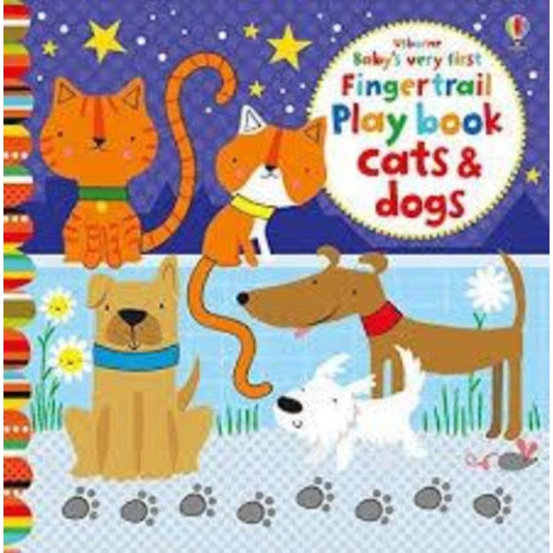 Baby’s Very First Fingertrail Play book Cats and Dogs – Board Book