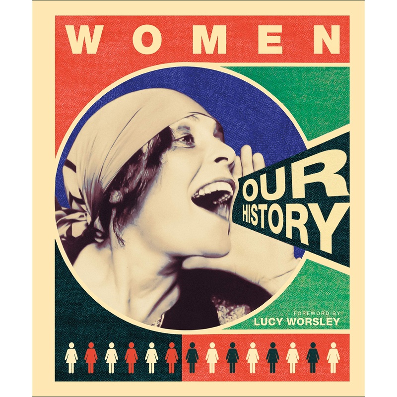 Women: Our History – Hardback