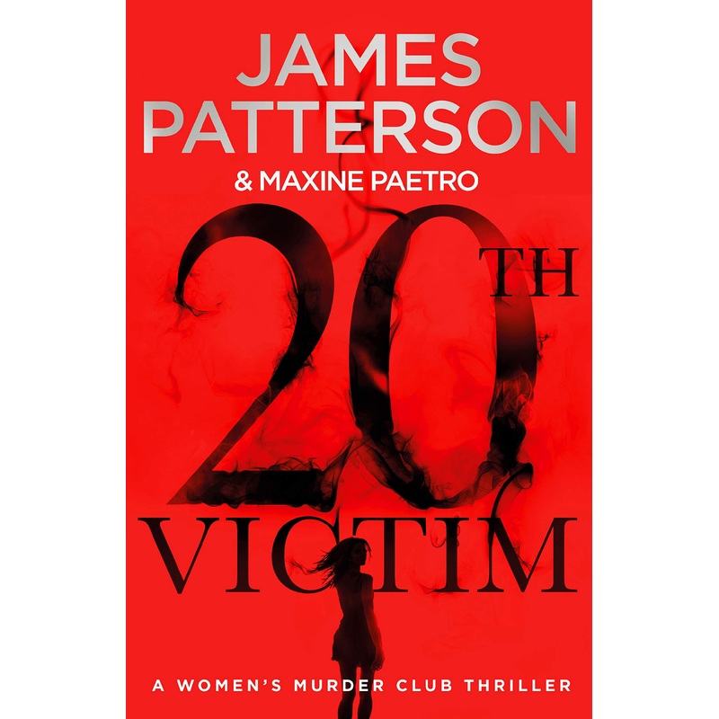 Women’s Murder Club #20 : 20th Victim – Paperback